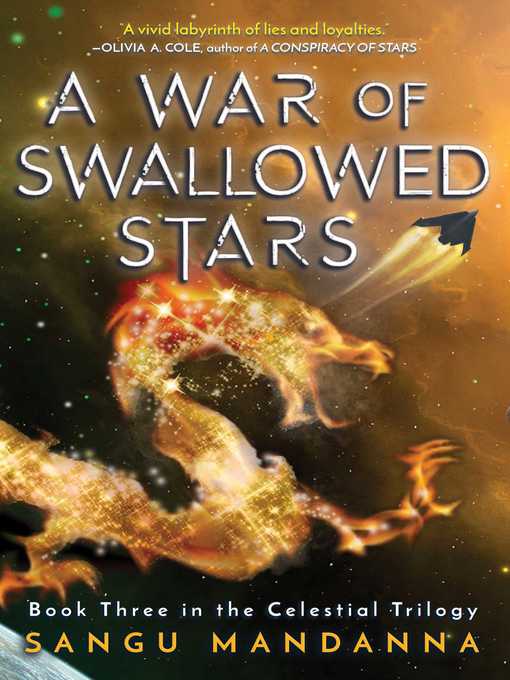 Title details for A War of Swallowed Stars by Sangu Mandanna - Available